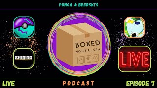 Episode 7 - Boxed Nostalgia LIVE w/ Special Guest Shining Cards and Collectibles