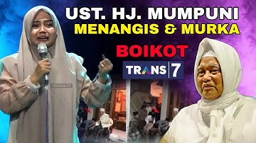 BOIKOT TRANS7❗️USTADZAH MUMPUNI MENANGIS & MURKA TRANS7 MENGHINA KH ANWAR MANSHUR LIRBOYO