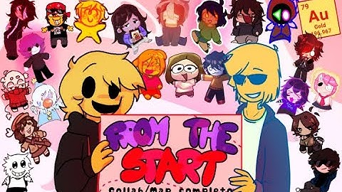 FROM THE START / MAP/MEGACOLLAB ft.PapulincexPanafresco