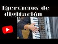 Ejercicios de DIGITACION para ACORDEON