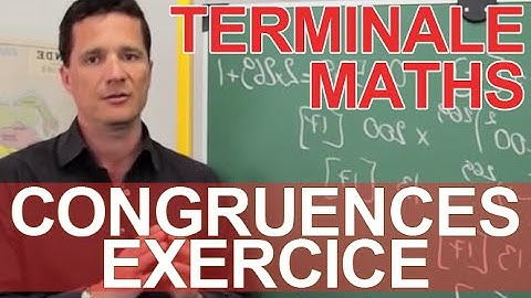 Arithmétique - Congruences - Ex 1 - MATHS - TS Spé Maths - Les Bons Profs