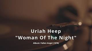 Uriah Heep - Woman Of The Night | VINYL | 70s