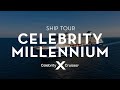 Celebrity Millennium Ship Tour