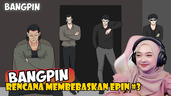 RENCANA MEMBEBASKAN EPIN PART 3 - Maya Nadia Reaction Bangpin