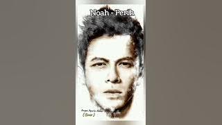 Noah - Perih #shorts #music #arielnoah #storywa #storywhatsapp #storywa30detik #AnggaAgustaAkbar