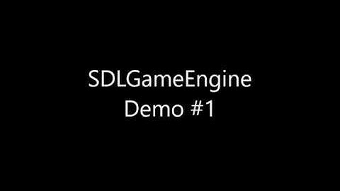 SDLGameEngine - Demo #1