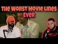 The Worst Movie Lines Ever! (Try Not To Laugh)