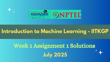 NPTEL Introduction to Machine Learning - IITKGP Week 1 Assignment 1 Solutions July 2025