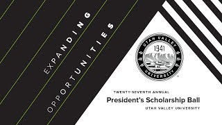 UVU: 2017 Presidential Scholarship Recipients - Thank You