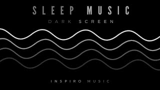 DEEP SLEEP MUSIC, 528 hz, Transformation, Emotional & Physical Healing, DARK SCREEN.