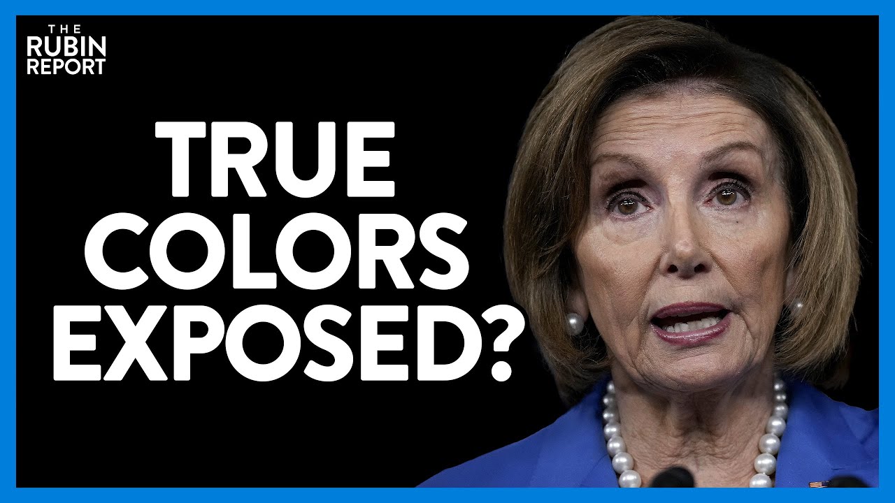 Nancy Pelosi Accidentally Reveals What She Really Thinks w/ This One Quote | DM CLIPS | Rubin Report