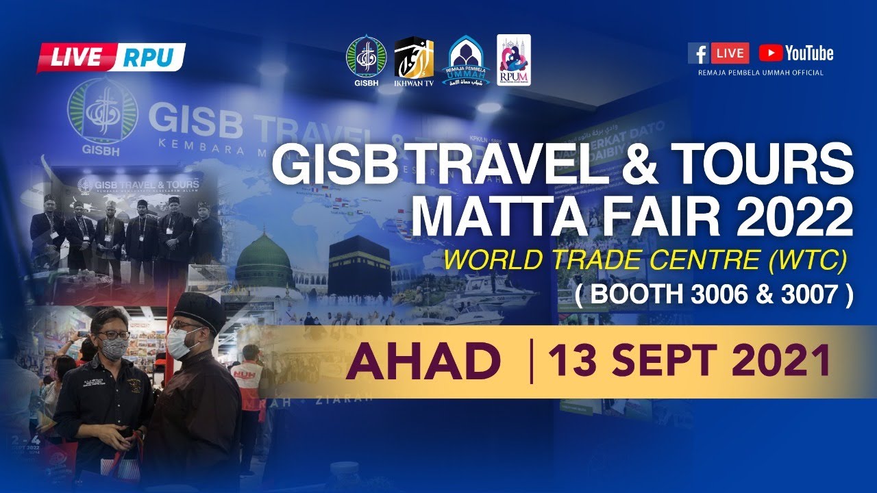 LIVE GISB HOLDINGS MATTA FAIR 2022 GISBH TRAVEL TOURS WORLD live-gisb-holdings-matta-fair-2022-gisbh-travel-tours-world
