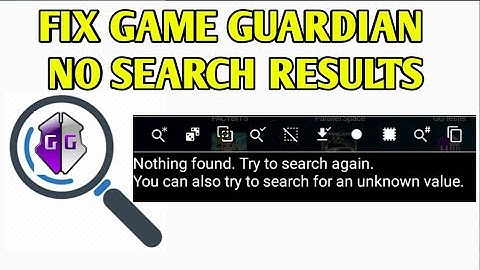 How to fix no results found game guardian