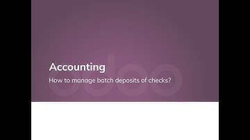 How to manage batch deposits of checks?