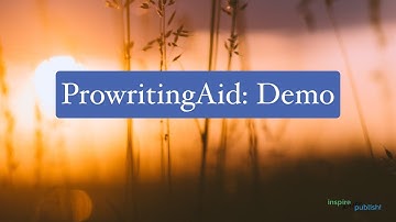 How to use ProWritingAid to Improve ALL of Your Writing & Self-Edit Your Books!