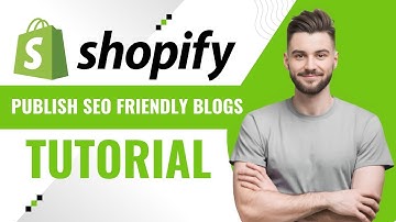 How to publish SEO friendly blogs on shopify in 2025 - Shopify SEO