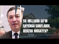 55 milliard so&#39;m qayerga sarflandi, Behzod Musayev?