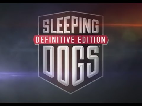 SLEEPING DOGS DEFINITIVE EDITION : Bande Annonce #1