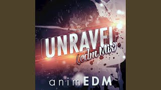Download Lagu Unravel (From "Tokyo Ghoul") (EDM Mix) Download Lagu Unravel (From "Tokyo Ghoul") (EDM Mix)