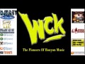 Wck the original bouyon pioneers bouyon classic old school mix 1988  2003 mix by djeasy