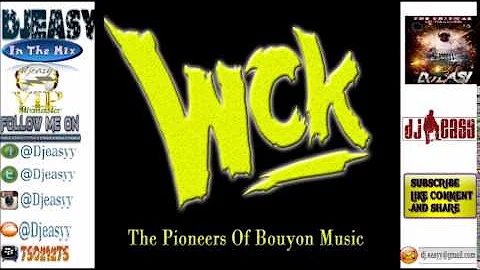 WCK Bouyon Mix [The Original Bouyon Pioneers] Bouyon Classic (Old School) mix {1988 - 2003}