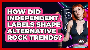 How Did Independent Labels Shape Alternative Rock Trends? - Alt Scene Guru