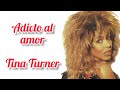 Addicted To Love - Tina Turner (Subtítulos en español)