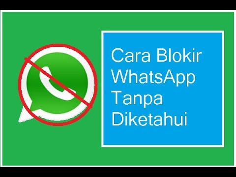 Cara Blokir Teman Di Whatsapp Tanpa Diketahui Orang Tersebut Mudah Banget Youtube