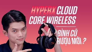 Tai nghe KHÔNG DÂY CHƠI GAME, ĐỘ TRỄ THẤP!?? | HyperX Cloud Core Wireless
