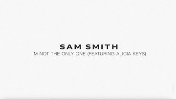 Sam Smith (feat. Alicia Keys) - I