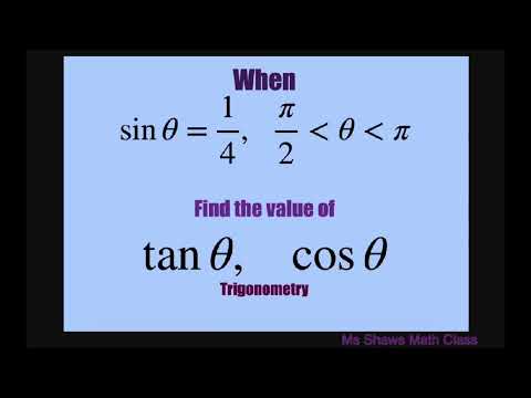 When sin x =1/4, x in quadrant 2, find the value of tan x and cos x. - youtube
