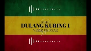 Dulang kuring Versi Reggae ska