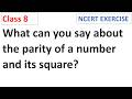 What can you say about the parity of a number and its square CBSE Class 8 Maths