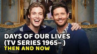 Days of Our Lives (TV Series 1965– ) Cast: Then and Now 2026 - Heroes We Lost! | Cast Rewind