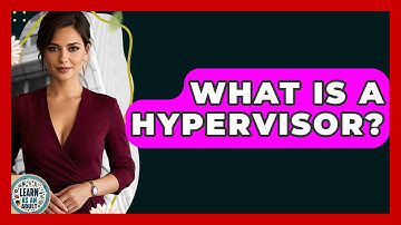 What Is A Hypervisor? - Learn As An Adult