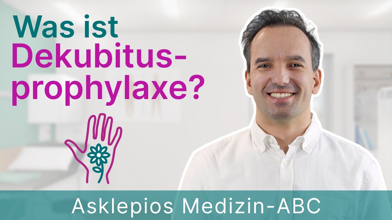 Was ist Dekubitusprophylaxe? Medizin ABC | Asklepios