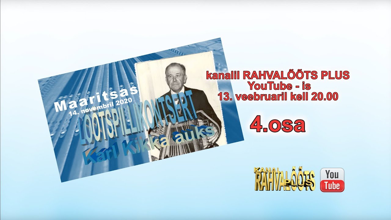 13.03.21.  Karl Kikas 106.  4.osa.  2020  ESMAESITUS