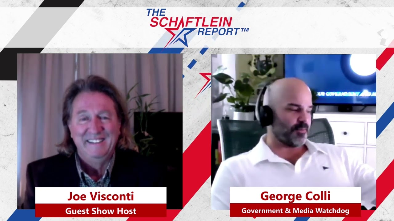 Schaftlein Report | August 1, 2023 Guest Host Joe Visconti & Guest George Colli