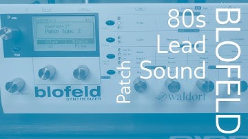 [patch] 80s Lead Sound (Blofeld)