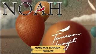 NOAH - MIMPI YANG SEMPURNA || Bassless [No Bass] || Backing Track