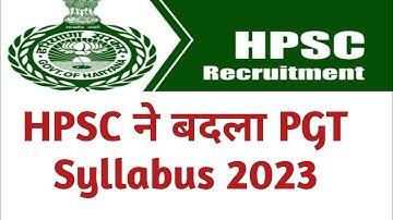 HPSC New Update | HPSC PGT Syllabus 2023 | HPSC PGT Syllabus | HPSC PGT Syllabus 2022 | HPSC PGT