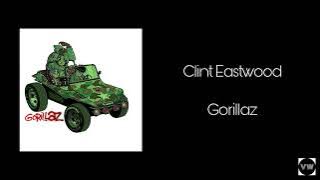 Gorillaz - Clint Eastwood (Clean Version)
