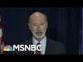 Pennsylvania Governor Says Votes Still Being Counted, May Not Know Results Today | MSNBC