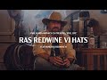 Ras Redwine VI Teaches Us His Renowned Hatmaking Technique Still Life Ras Redwine VI Teaches Us His Renowned Hatmaking Technique Still Life