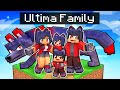 Having an ULTIMA FAMILY in Minecraft!