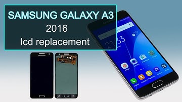 samsung galaxy a3 2016 lcd replacement