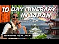 Ultimate 10 day japan travel guide  tokyo nagano kyoto osaka  more