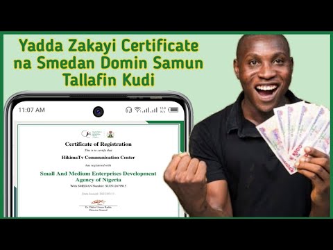 Yadda Zakayi Certificate na SMEDAN Domin Samun Tallafin Kudi