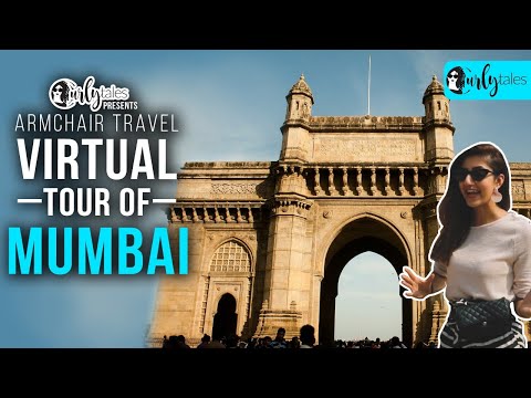 Virtual Tour Of Mumbai | Curly Tales