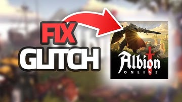 How To Fix Albion Online Game Glitch Problem | Final Solution